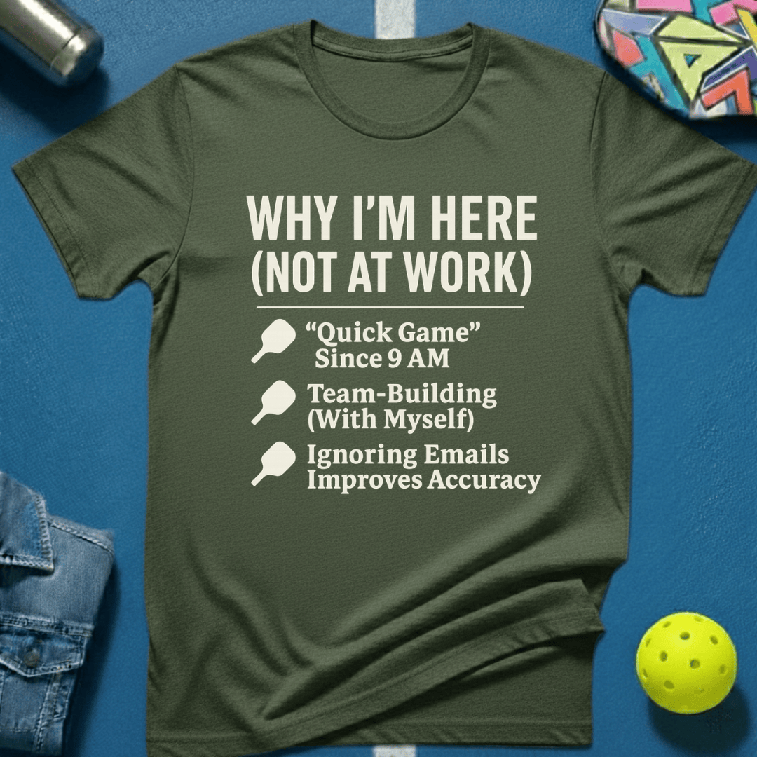 Why I'm Here T-Shirt