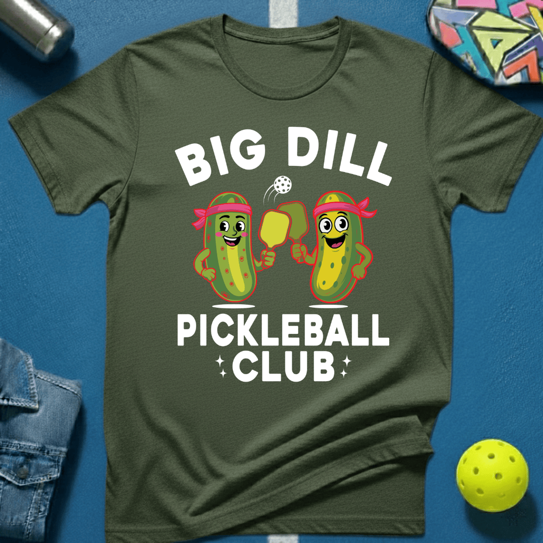 Big Dill T-Shirt