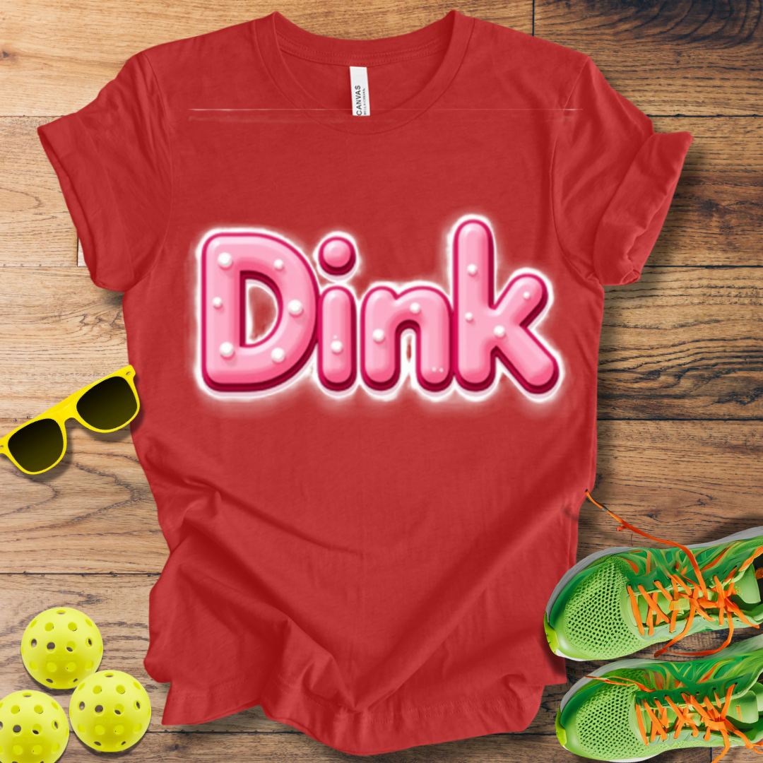 Dink T-Shirt