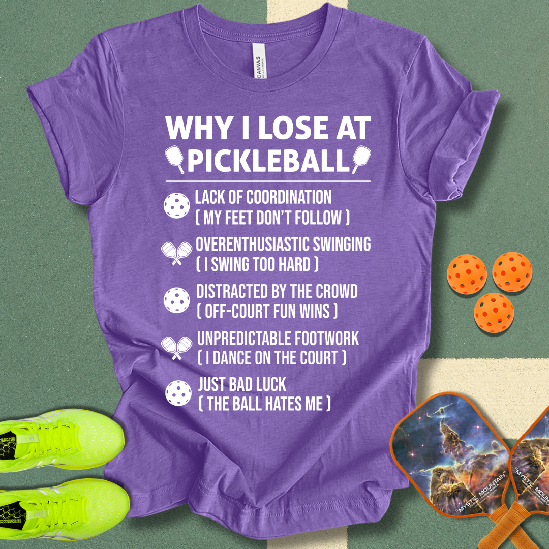 Reasons I Lose T-Shirt