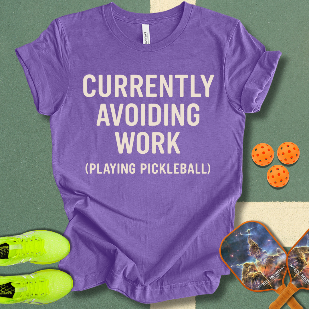 Avoiding Work T-Shirt