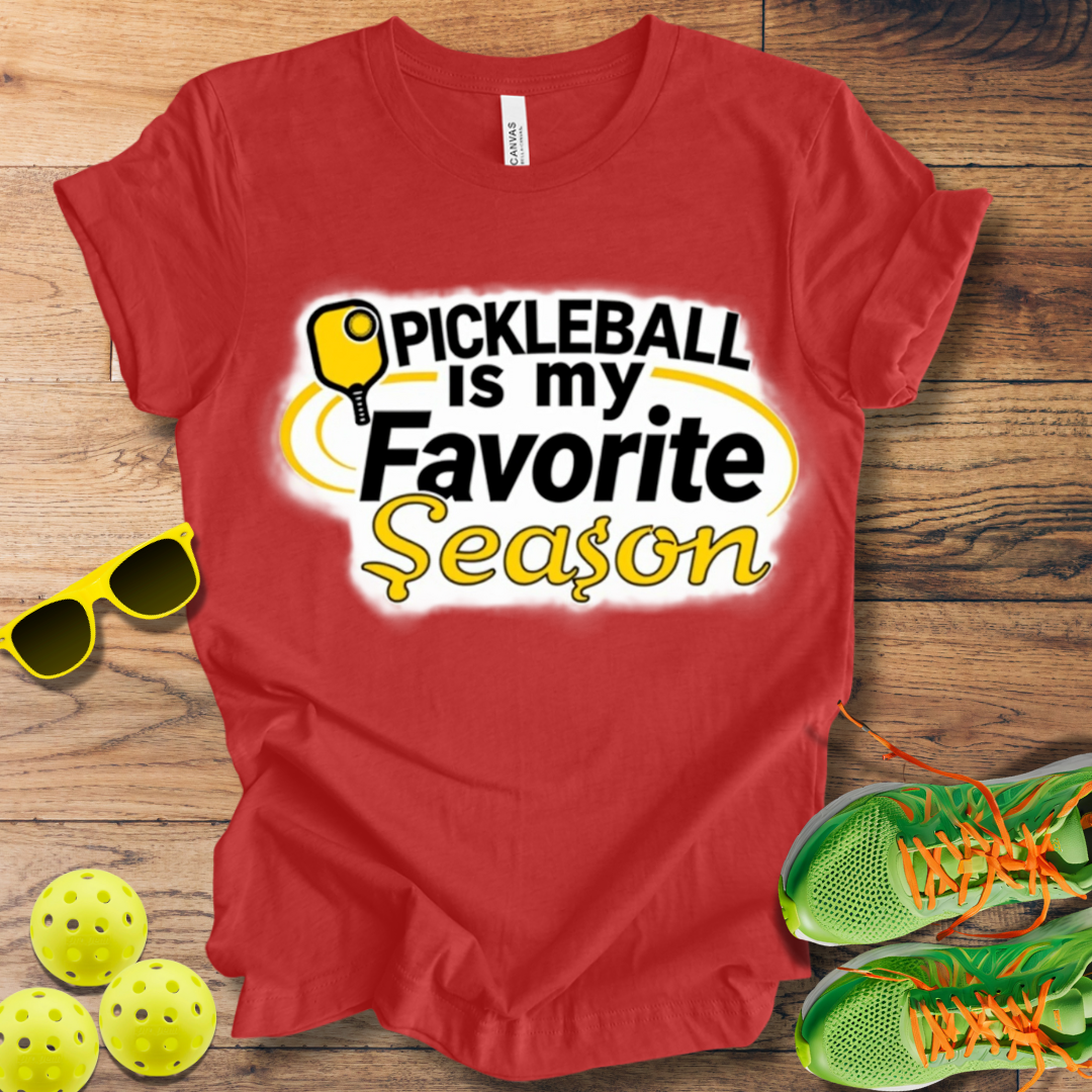 Pickleball is my Favorite Season T-Shirt