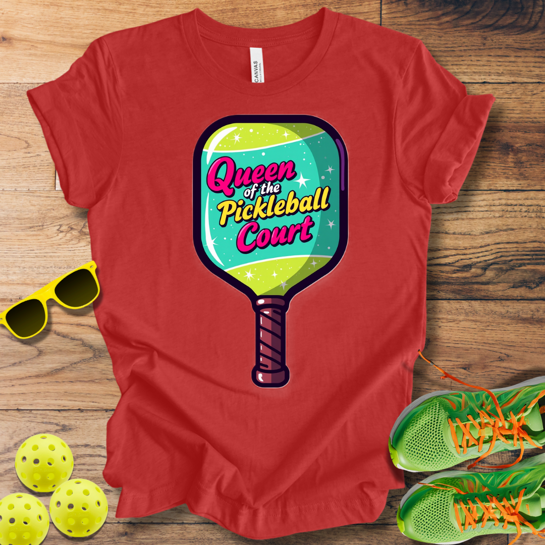 Queen of the Pickleball Court T-Shirt