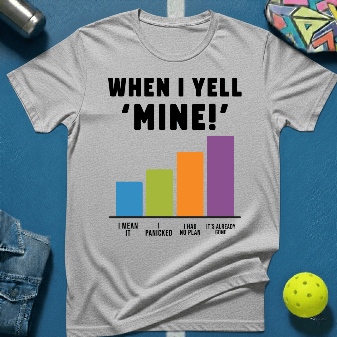 Yell Mine T-Shirt