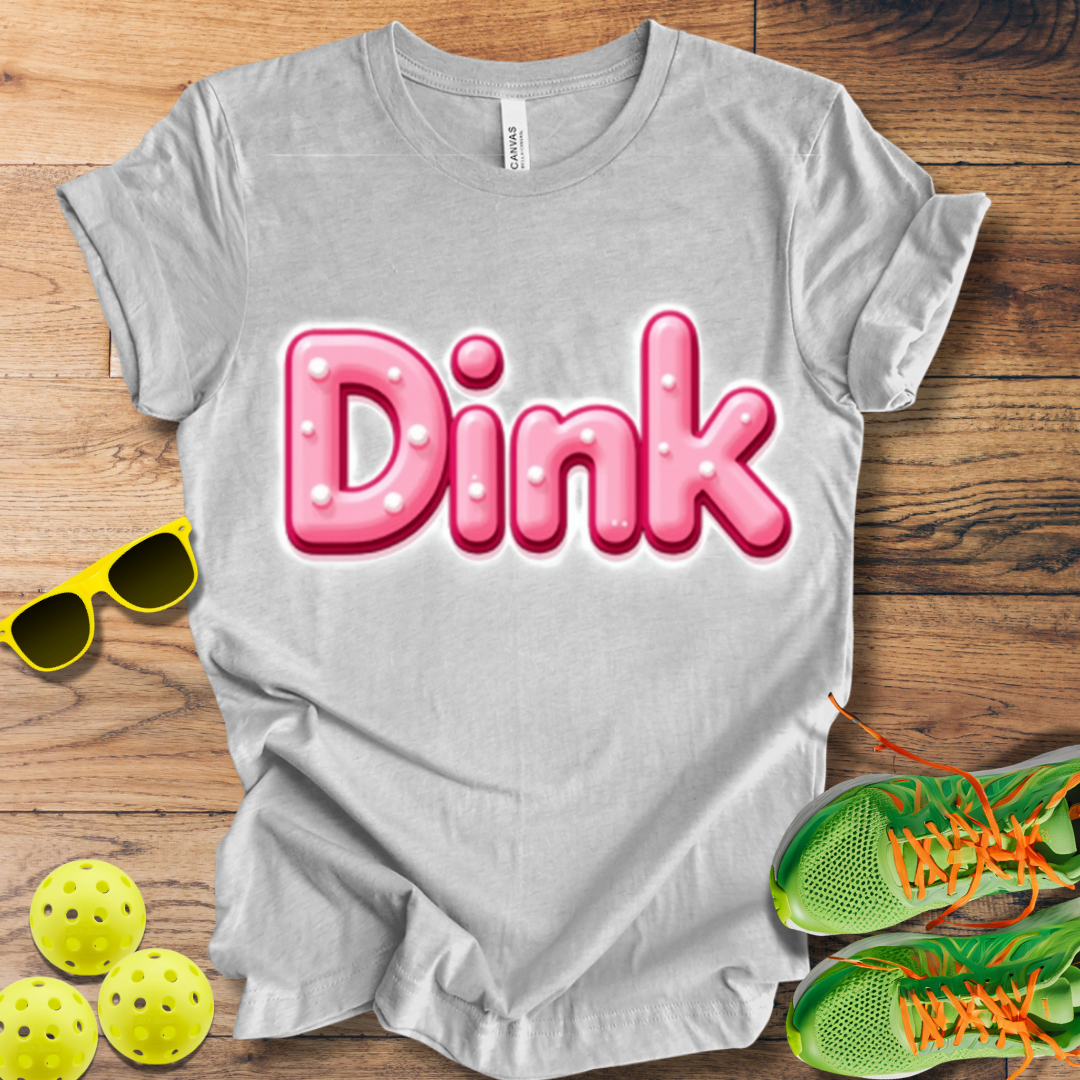 Dink T-Shirt