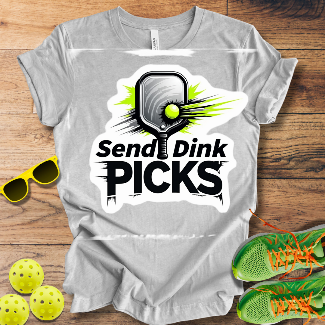 Send Dink Pics T-Shirt