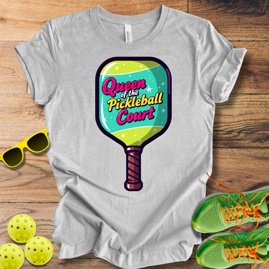 Queen of the Pickleball Court T-Shirt