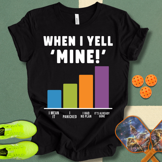 Yell Mine T-Shirt