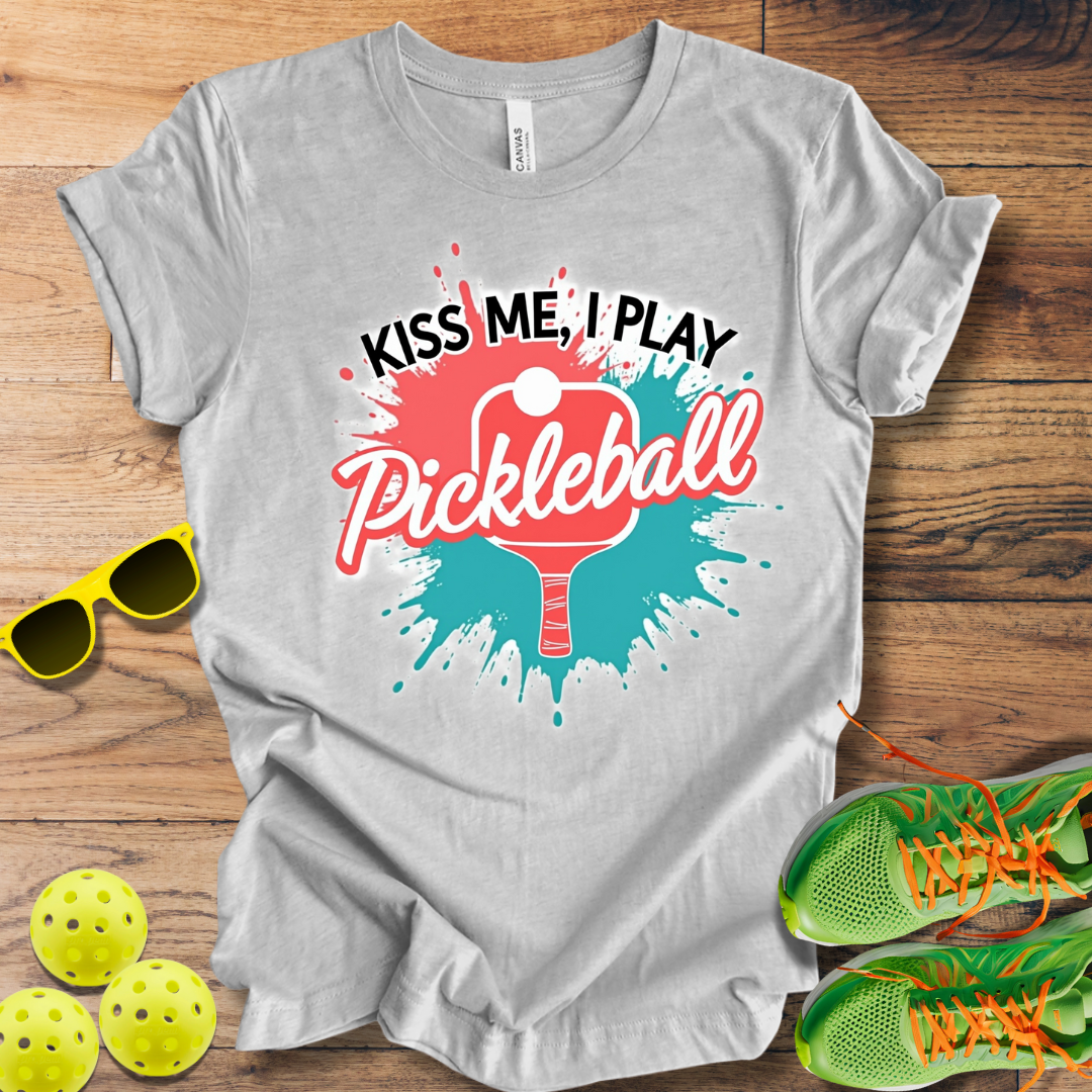 Kiss Me, I Play Pickleball T-Shirt