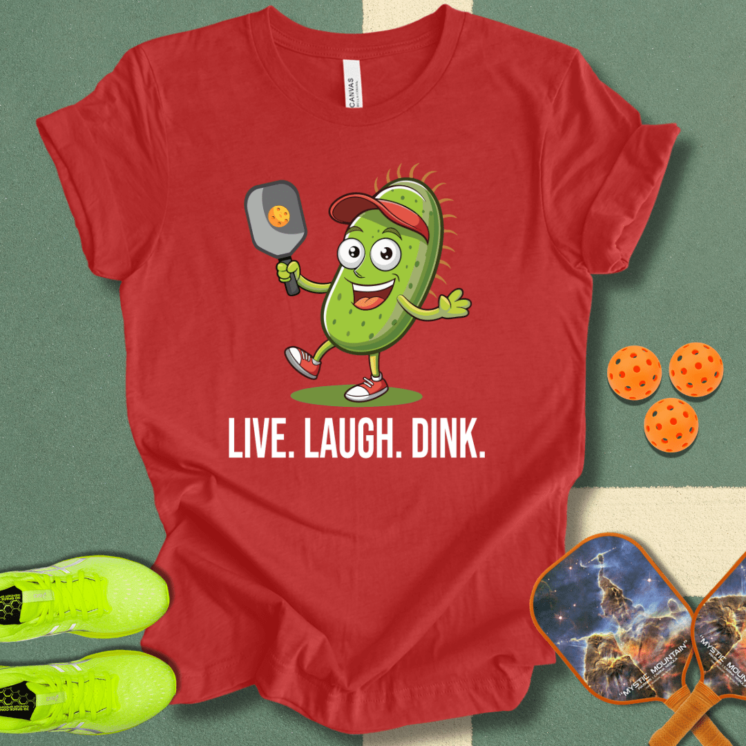 Live. Laugh. Dink. T-Shirt