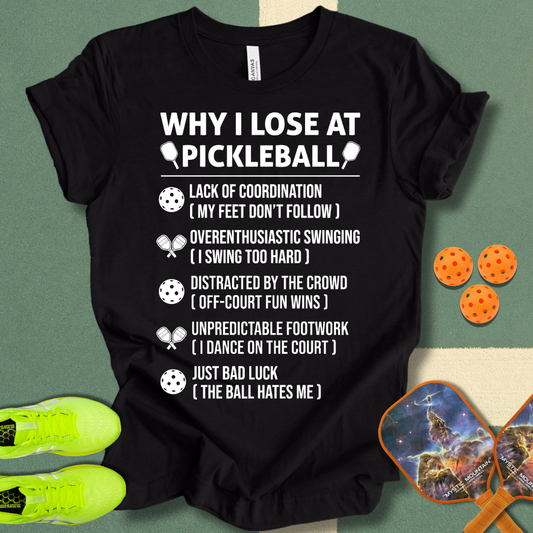 Reasons I Lose T-Shirt