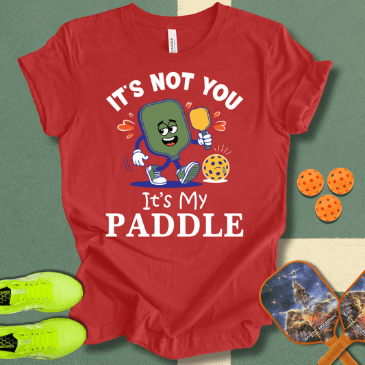 It's Not You T-Shirt