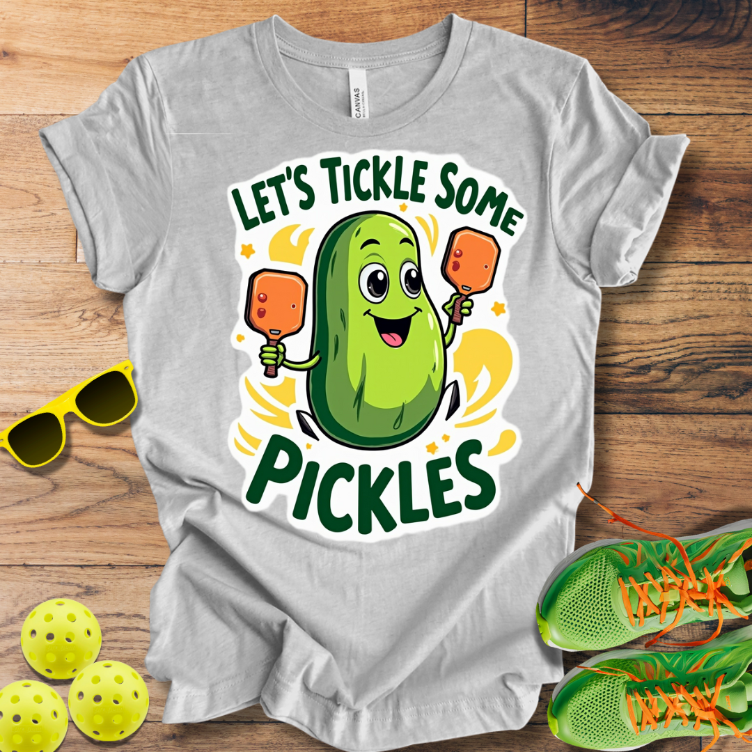 Let's Tickle Some Pickles T-Shirt