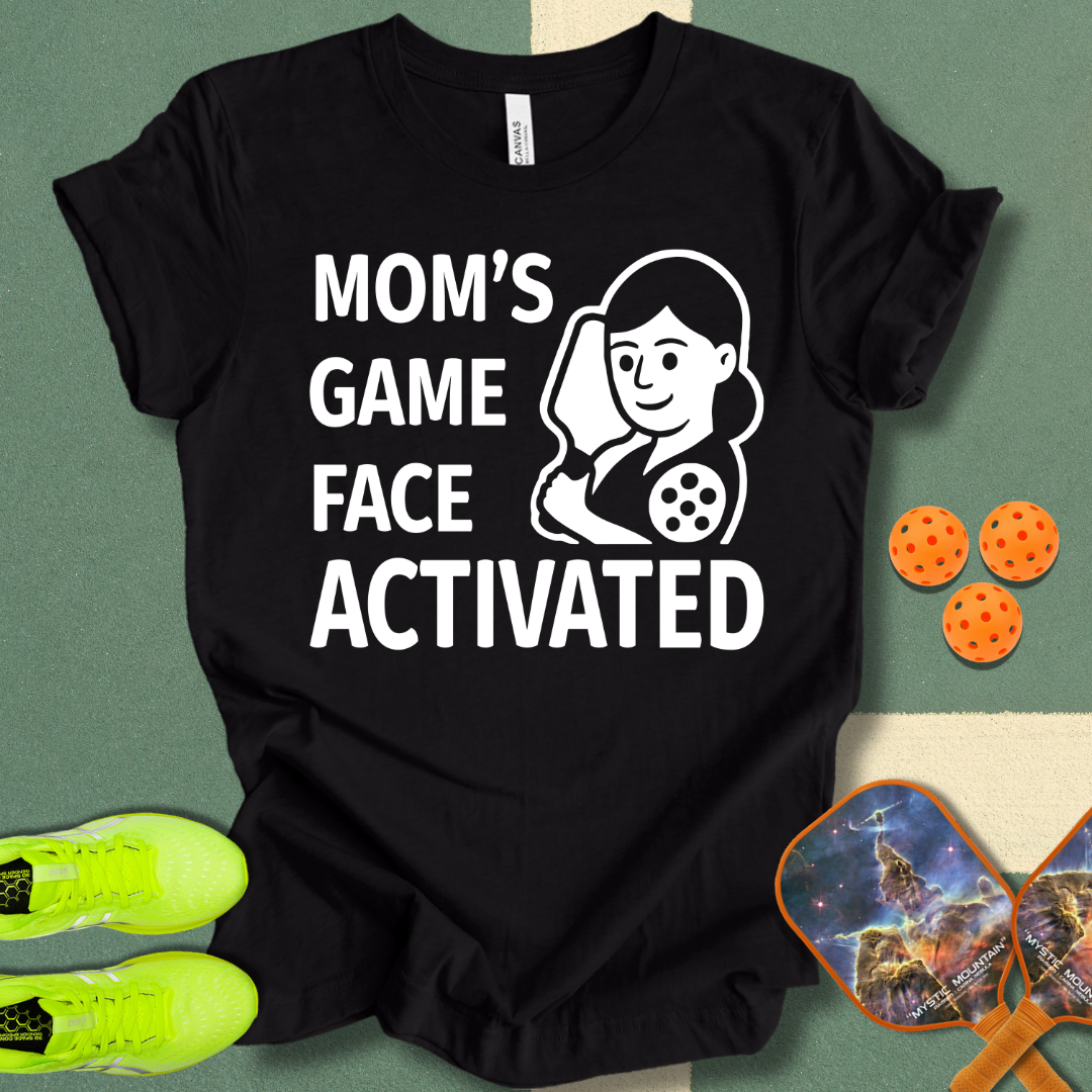 Mom's Game Face T-Shirt