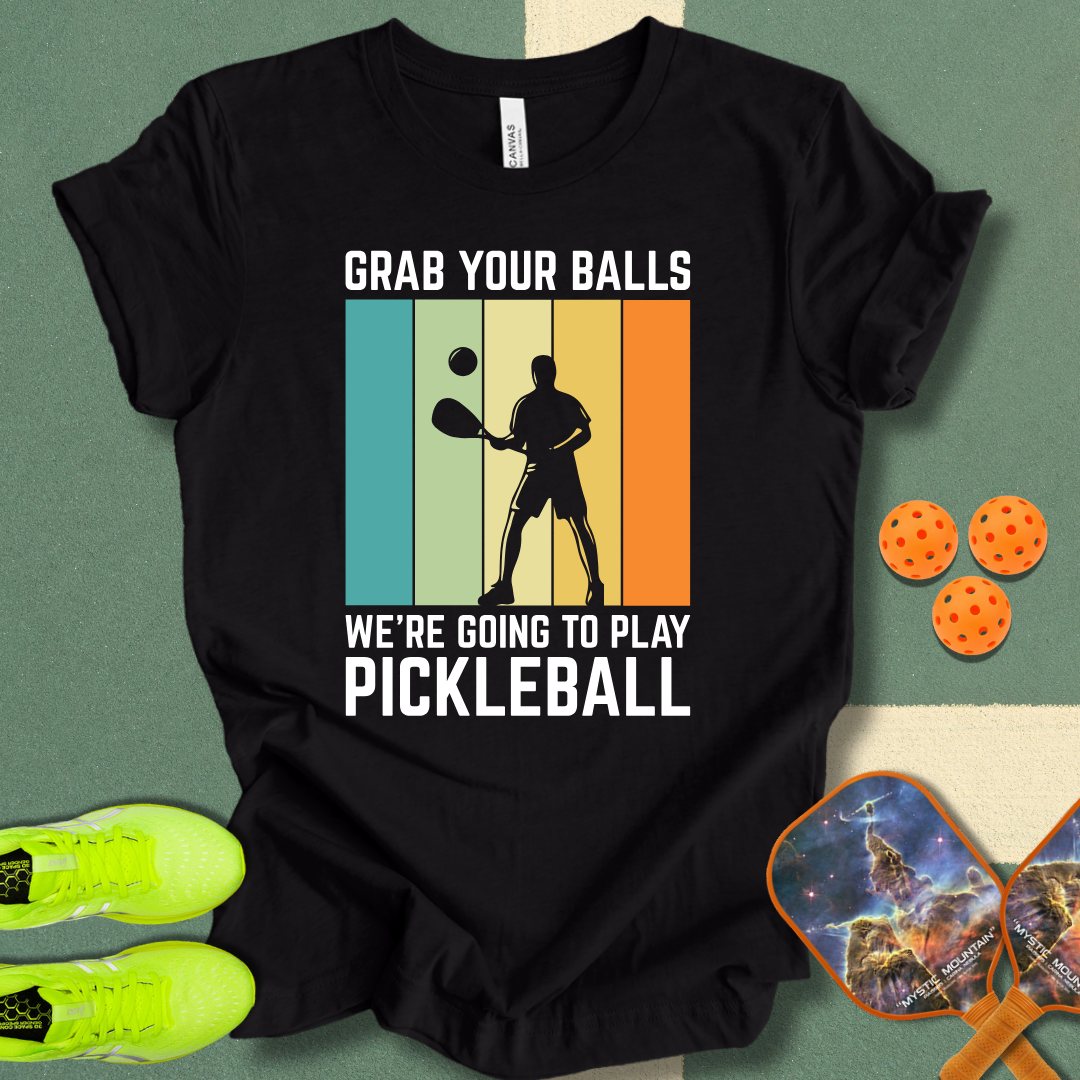 Grab Your Balls T-Shirt
