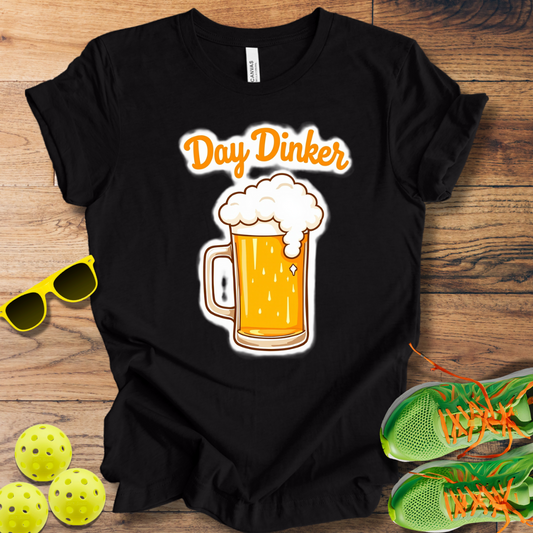 Day Dinker T-Shirt