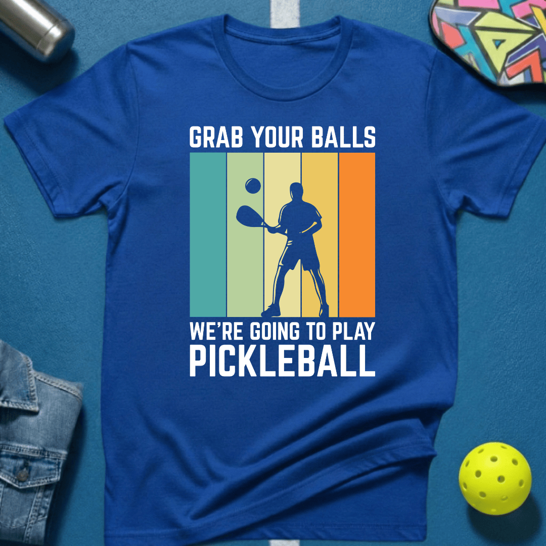 Grab Your Balls T-Shirt
