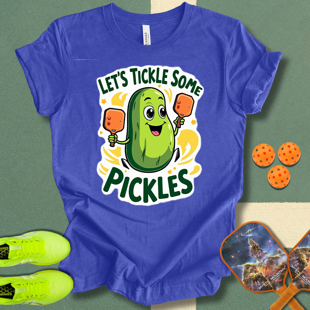 Let's Tickle Some Pickles T-Shirt