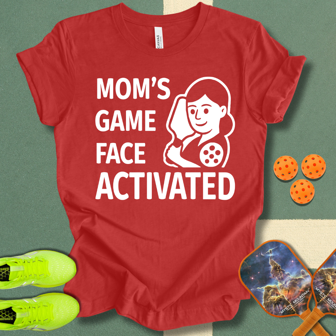 Mom's Game Face T-Shirt