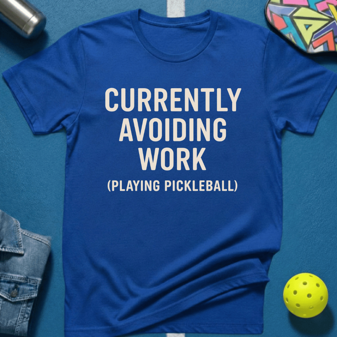 Avoiding Work T-Shirt