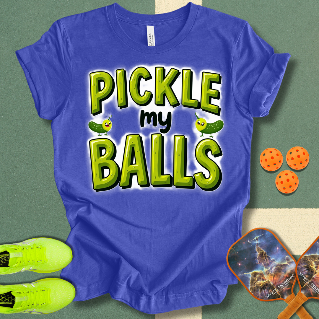 Pickle My Balls T-Shirt