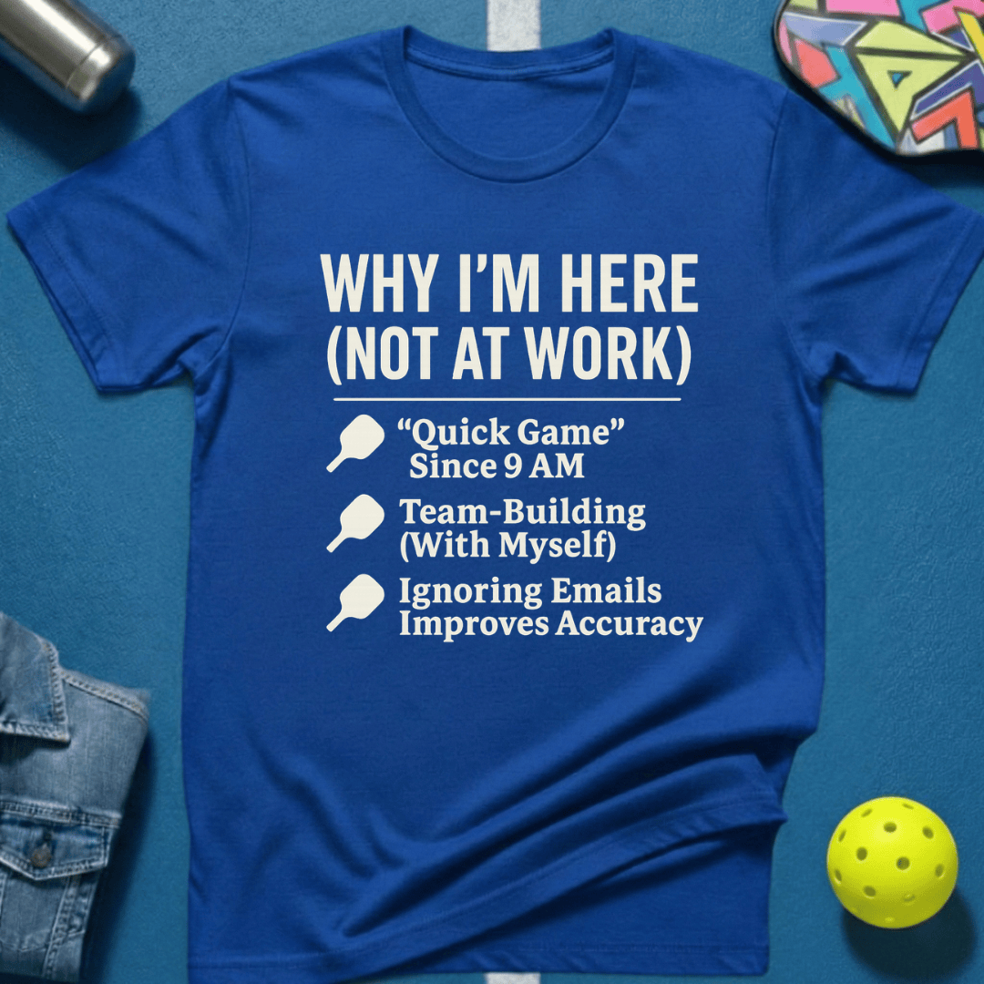 Why I'm Here T-Shirt