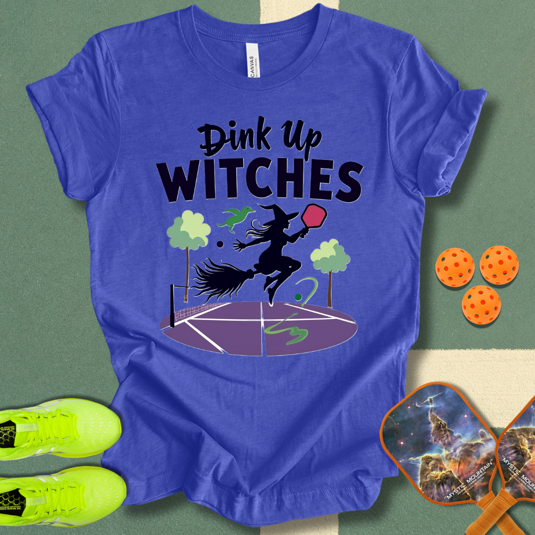 Dink Up Witches T-Shirt