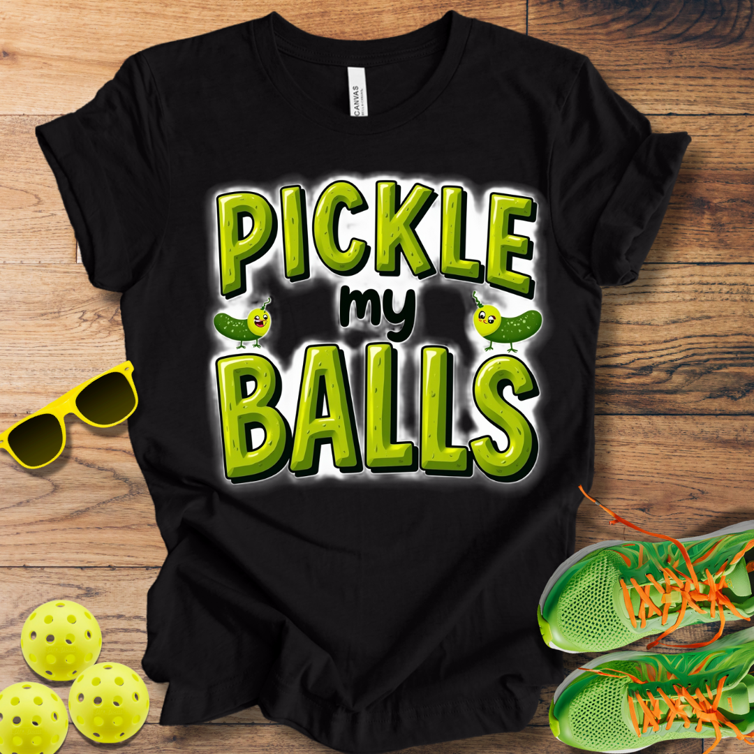 Pickle My Balls T-Shirt