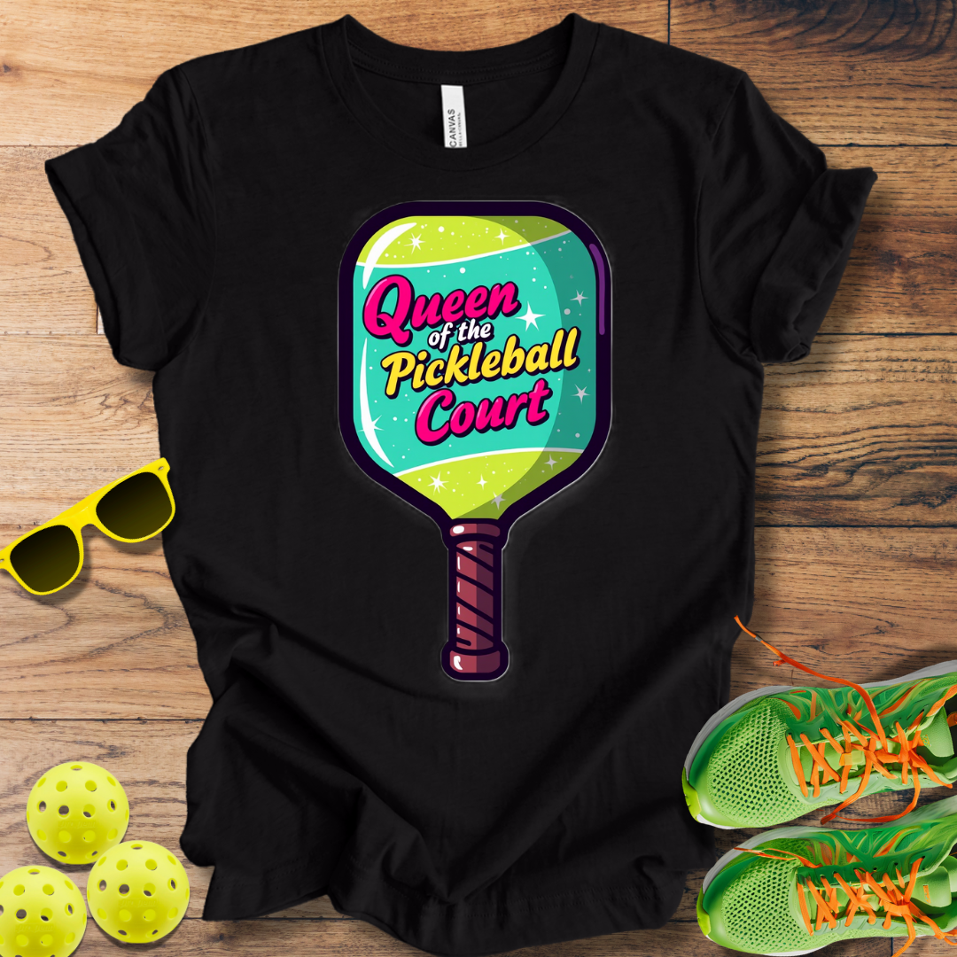 Queen of the Pickleball Court T-Shirt