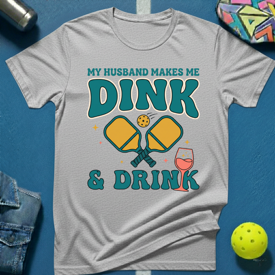 My Husband Makes Me T-Shirt