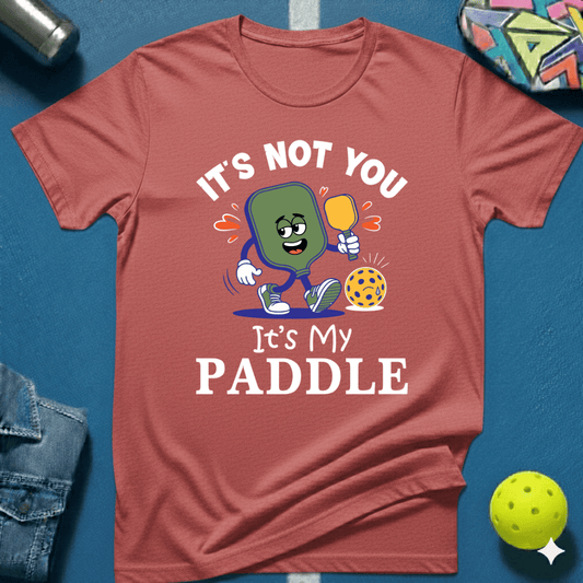 It's Not You T-Shirt