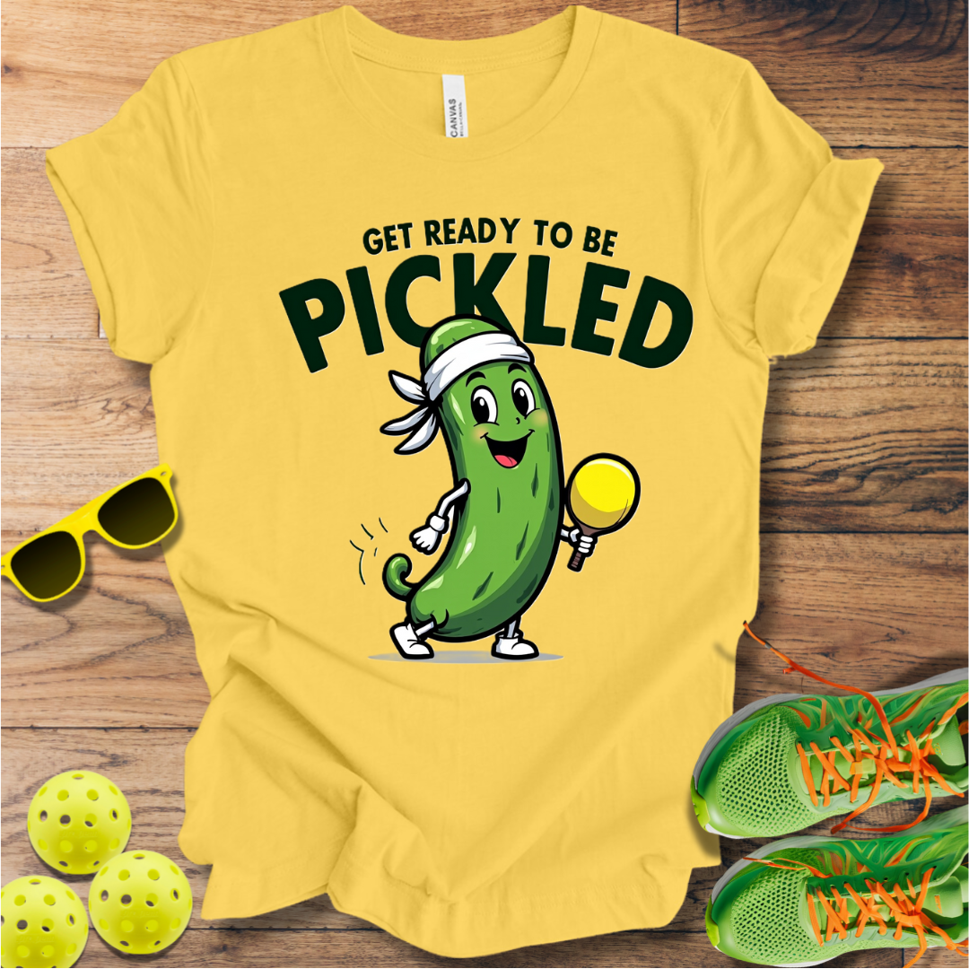 Get Ready to be Pickled T-Shirt