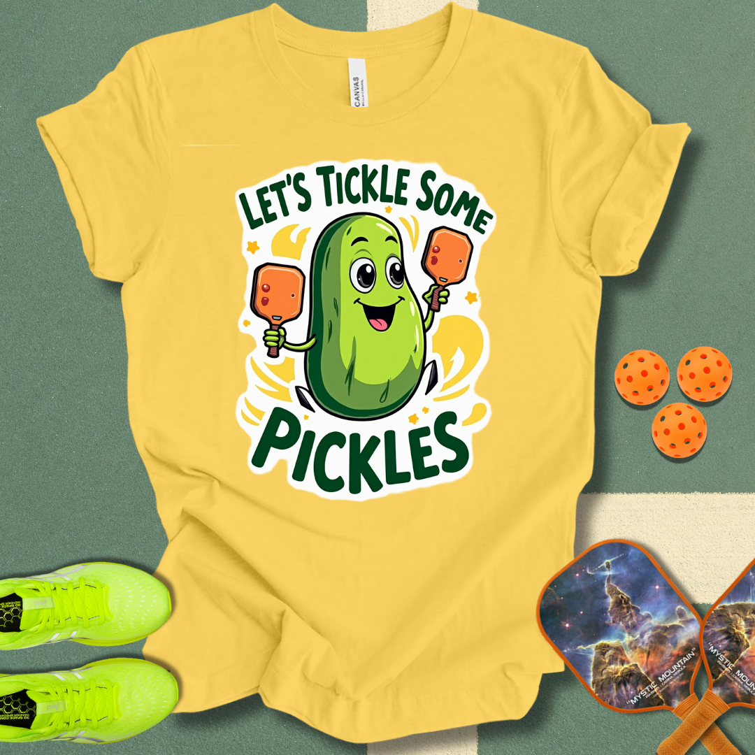 Let's Tickle Some Pickles T-Shirt