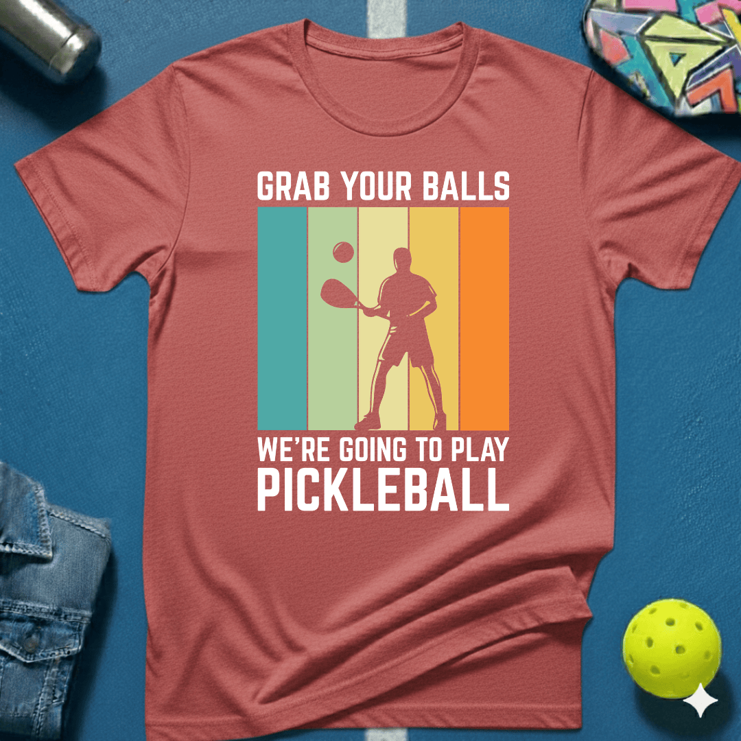 Grab Your Balls T-Shirt