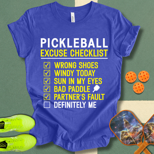 Excuse List T-Shirt