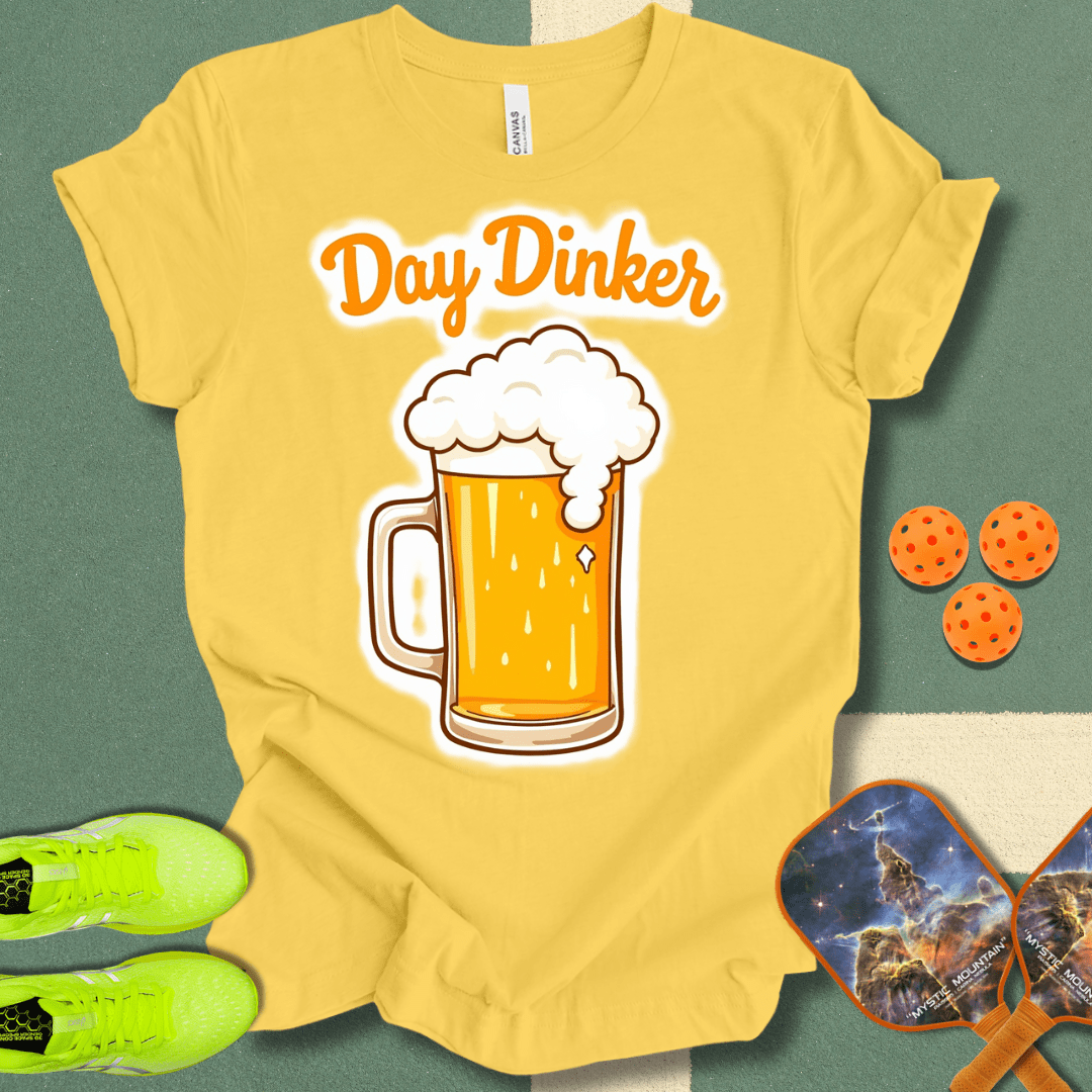 Day Dinker T-Shirt