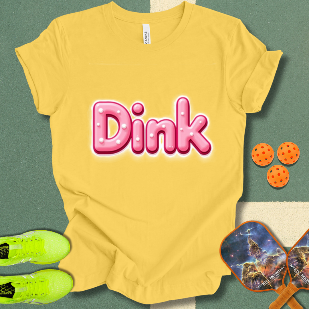 Dink T-Shirt