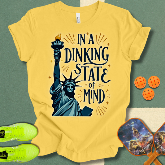 In A Dinking State of Mind T-Shirt